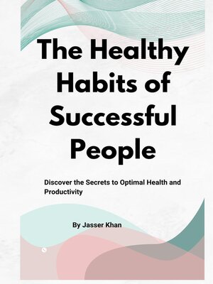 cover image of The Healthy Habits of Successful People